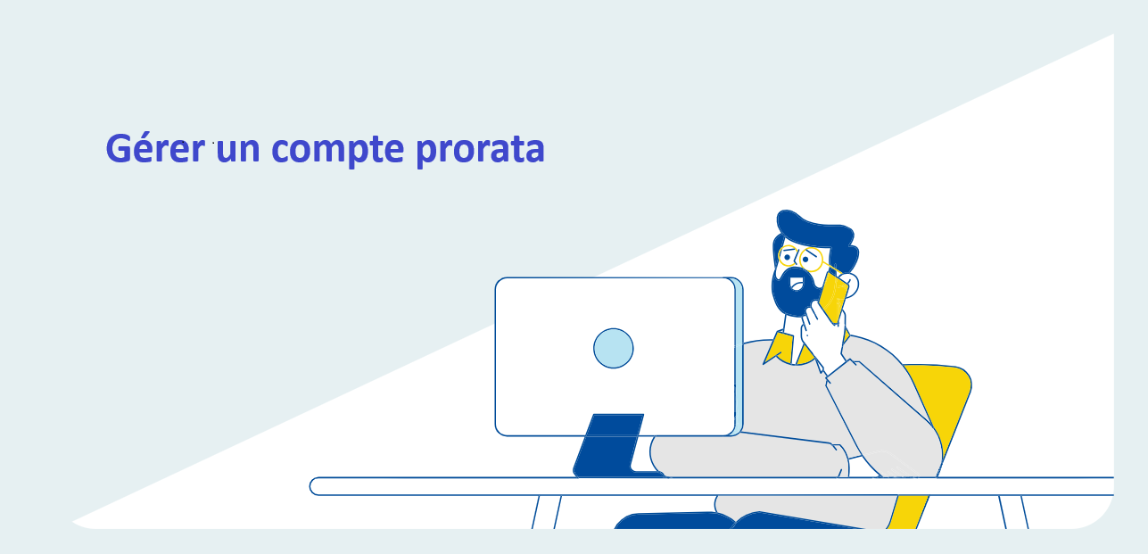 Gérer le compte prorata